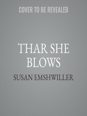 cover image of Thar She Blows